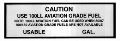 CAUTION USE 100LL AVGAS PLACARD DECAL