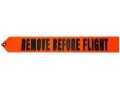 REMOVE BEFORE FLIGHT BLACK ON ORANGE  2 1/4