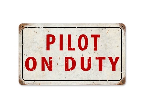 【Pilot on Duty Vintage Metal Sign】 ヴィンテージ ティンサイン 看板