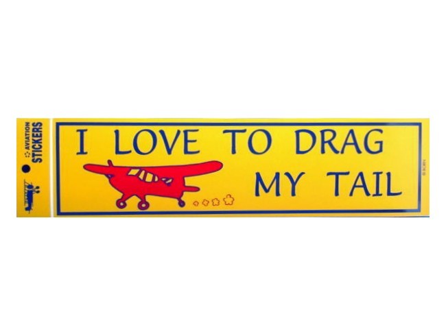 『Drag My Tail』 バンパーステッカー