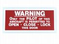 『PILOT ONLY TO LOCK/UNLOK DOOR』
