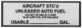AIRCRAFT STC UNLEADED AUTO FUEL PLACARD DECAL