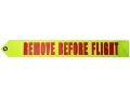 REMOVE BEFORE FLIGHT STREAMER RED ON YELLOW 2 1/4