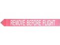REMOVE BEFORE FLIGHT STREAMER WHITE ON PINK  3
